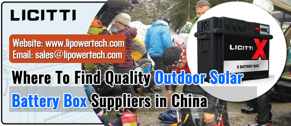 17 Where-To-Find-Quality-Outdoor-Solar-Battery-Box-Suppliers-in-China-LI-Power