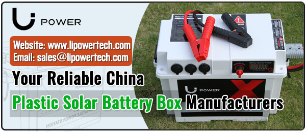 22 Your-Reliable-Plastic-Solar-Battery-Box-Manufacturers