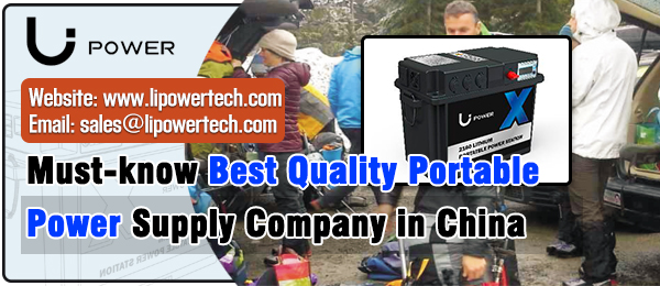 Must-know Best Quality Portable Power Supply Company in China